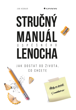 Stručný manuál úspěšného lenocha - Jan Hebnar