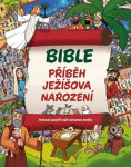 Bible Příběh Ježíšova narození - ANDREW NEWTON; Mario Gushiken