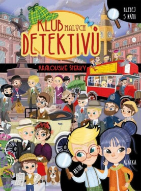 Klub malých detektivů - Královské šperky - Kolektiv