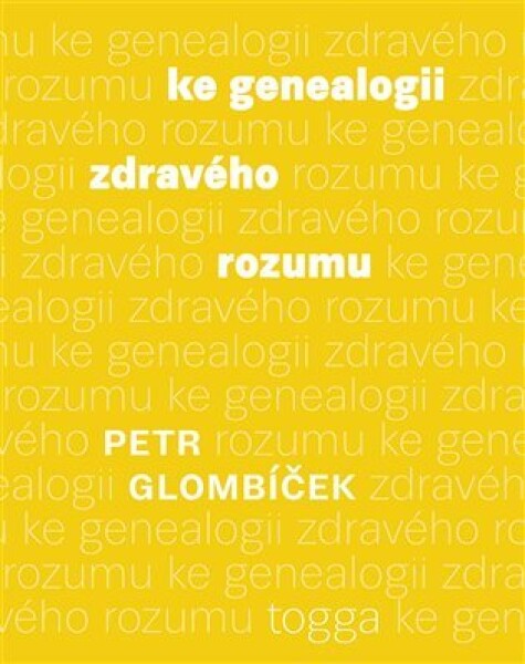 Ke genealogii zdravého rozumu