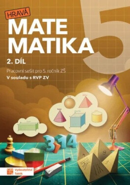 Hravá matematika 5 - Pracovní sešit 2. d - Jovanka Rybová