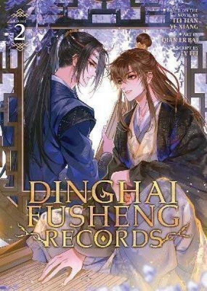 Dinghai Fusheng Records (The Comic / Manhua) Vol. 2 - Tian Ye Xiang Fei
