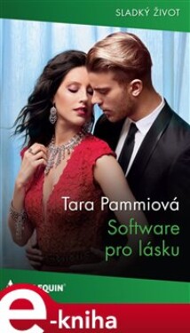 Software pro lásku - Tara Pammiová e-kniha