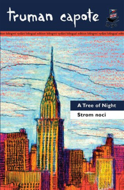 Strom noci jiné Tree of Night and Other Stories