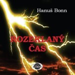 Rozeklaný čas Hanuš Bonn