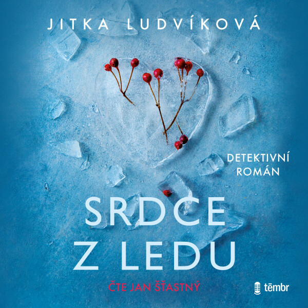 Srdce z ledu - Jitka Ludvíková - audiokniha