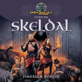Brány Skeldalu: Skeldal - Jindřich Rohlík - audiokniha