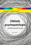Základy psychopatologie - Gianni Francesetti