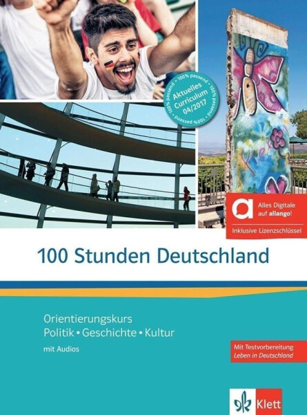 100 Stunden Deutschland (A2-B1) – Hybride Ausgabe – Kurs./Übungsbuch + MP3 allango.net + Lizenz (24 Monate)