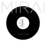 Mirai: Konnichiwa - CD - MIRAI