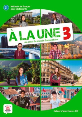 A la une 3 (A2.1) – Cahier d´exercices + CD