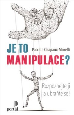 Je to manipulace? Pascale Chapaux-Morelli
