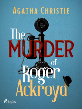 The Murder of Roger Ackroyd - Agatha Christie
