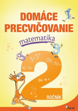 Domáce precvičovanie matematika 2.ročník - Petr Šulc