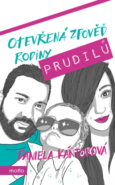 Otevřená zpověď rodiny Prudilů - Daniela Kántorová