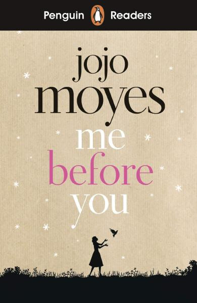 Penguin Readers Level 4: Me Before You - Jojo Moyes