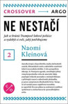 Ne nestačí: Naomi Kleinová