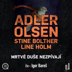 Mrtvé duše nezpívají - 2 CDmp3 (Čte Igor Bareš) - Jussi Adler-Olsen