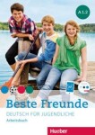 Beste Freunde A1/2: Arbeitsbuch - Manuela Georgiakaki