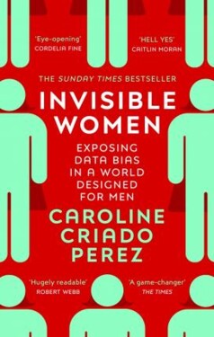 Invisible Women - Perez Caroline Criado