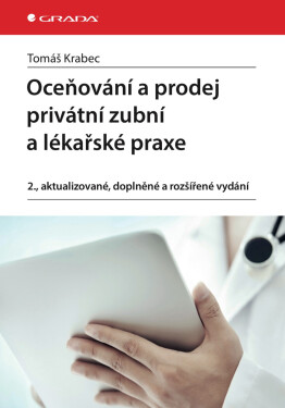 Oceňování a prodej privátní zubní a lékařské praxe - Tomáš Krabec