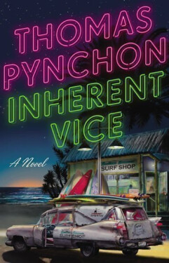 Inherent Vice - Thomas Pynchon