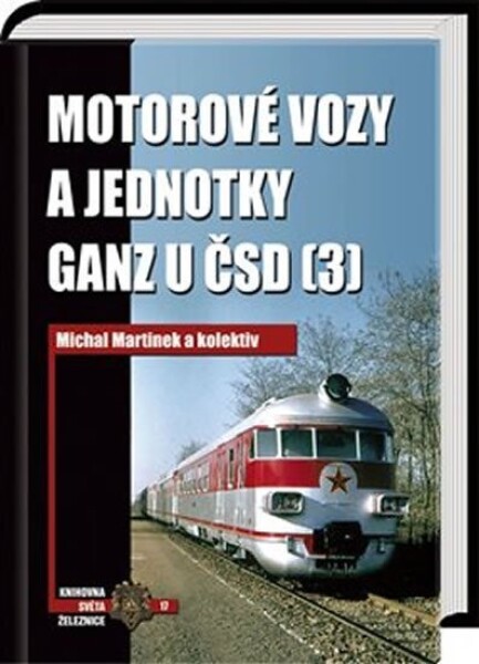 Motorové vozy jednotky Ganz ČSD Michal Martinek