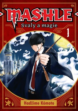 Mashle - Svaly a magie 1 - Hadžime Kómoto