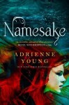 Namesake (Fable book #2) - Adrienne Youngová