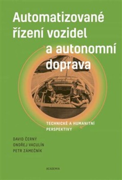 Automatizované řízení vozidel a autonomní doprava - David Černý