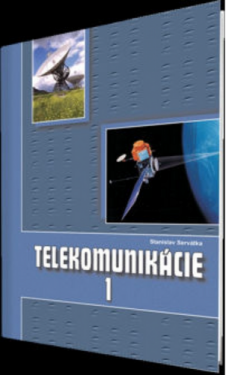 Telekomunikácie pre roč. SPŠ, časť, ŠO elektrotechnika