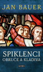 Spiklenci obruče a kladiva - Jan Bauer