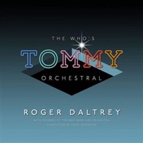Roger Daltrey: The Whos Tommy Orchestral - CD - Roger Daltrey