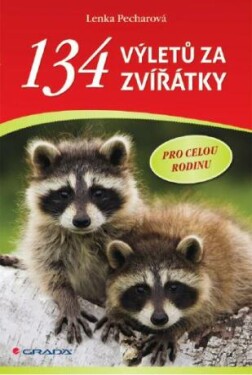 134 výletů za zvířátky - Lenka Pecharová - e-kniha