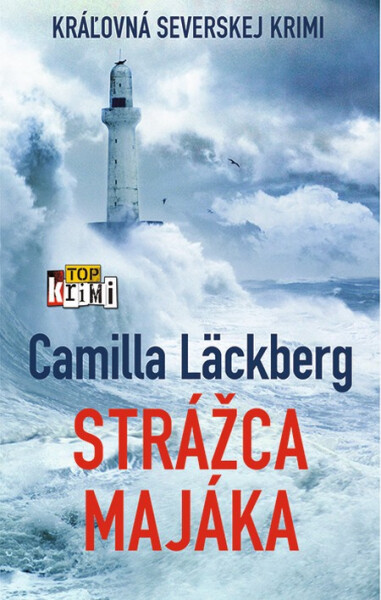 Strážca majáka - Camilla Läckberg