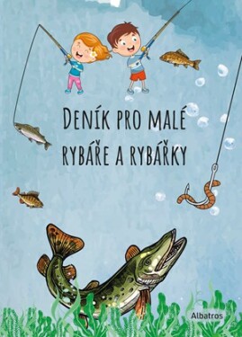 Deník pro malé rybáře a rybářky
