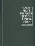 Der Alte Prager Judenfriedhof - Luboš Jeřábek