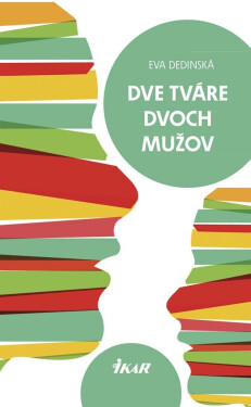 Dve tváre dvoch mužov (e-kniha) - Eva Dedinská
