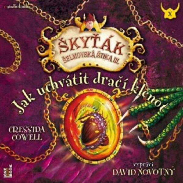 Jak uchvátit dračí klenot - (Škyťák Šelmovská Štika III.) 10 (audiokniha - čte David Novotný) - Cressida Cowell