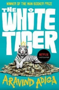 The White Tiger Aravind Adiga