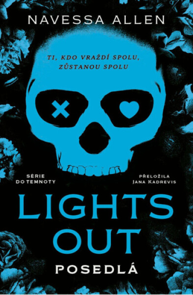 Lights Out: Posedlá - Navessa Allen