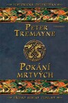 Pokání mrtvých - Peter Tremayne