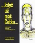 ...Když už máš céčko... - Laura Krekulová, Vratislav Řehák - e-kniha