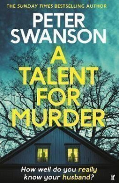 A Talent for Murder: This summer´s must-read psychological thriller - Peter Swanson