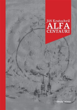 Alfa Centauri Jiří Kratochvil