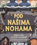 Pod našima nohama - Jackie Stroud