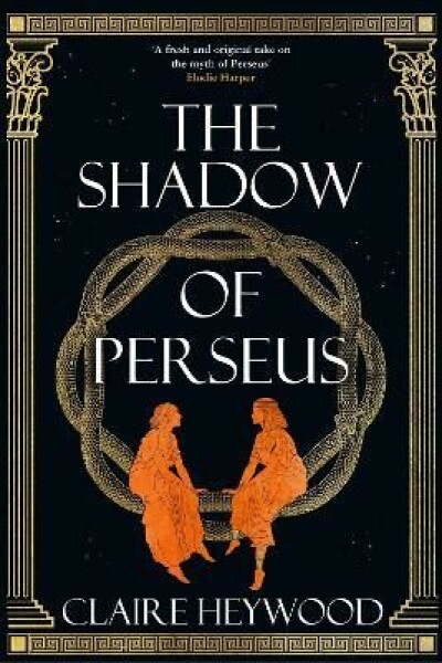 The Shadow of Perseus - Claire Heywood