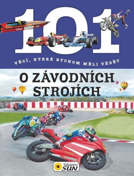 101 věcí, závodních strojích