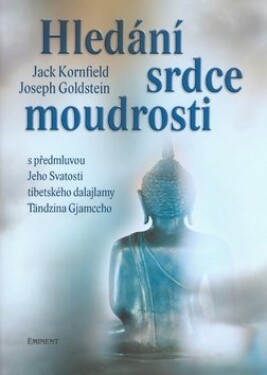 Hledání srdce moudrosti - Jack Kornfield