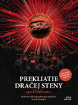 Prekliatie Dračej steny - Sendy Fiala, Matúš Škvarka